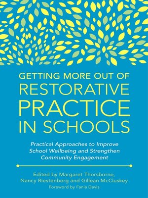 cover image of Getting More Out of Restorative Practice in Schools